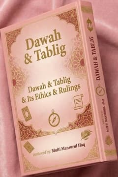 Dawah & Tablig & Its Ethics & Rulings